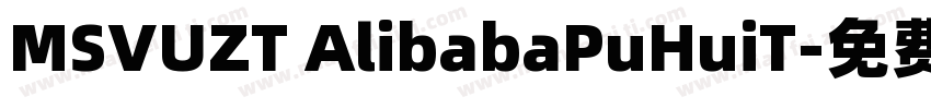 MSVUZT AlibabaPuHuiT字体转换